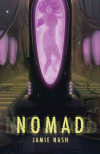Jamie Nash — Nomad