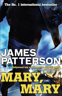 James Patterson — Alex Cross 11: Mary Mary