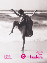 Amelia Gray — Isadora