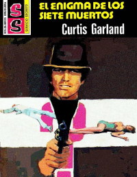 Curtis Garland — El enigma de los siete muertos