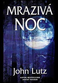 Lutz John — Mrazivá noc