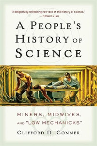 Clifford Conner — A People's History of Science