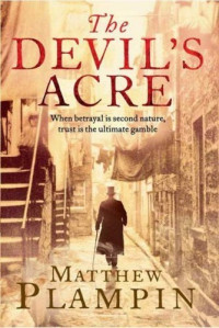 Matthew Plampin — The Devil's Acre