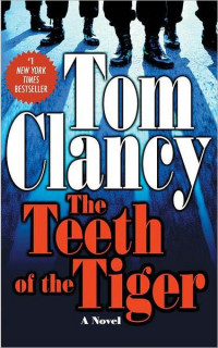 Tom Clancy — The Teeth of the Tiger