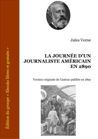 Verne, Jules — La journée d'un journaliste américain en 2890