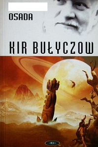 Kir Bułyczow — Osada