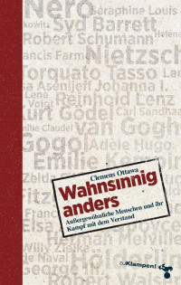 Clemens Ottawa — Wahnsinnig anders – Außergewöhnliche Menschen und ihr Kampf mit dem Verstand