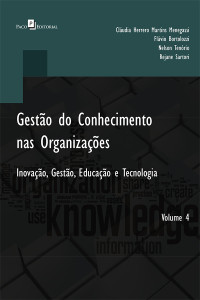 Flvio bortolozzi;Cludia Herrero Martins Menegassi;Nelson Tenrio;Rejane Sartori; & Flávio Bortolozzi & Nelson Tenório & Rejane Sartori — Gesto do conhecimento nas organizaes