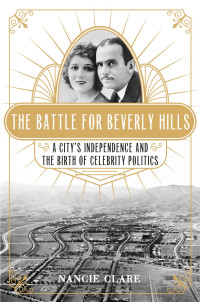 Clare, Nancie — The Battle for Beverly Hills