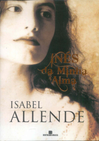 Isabel Allende — Ines da Minha Alma