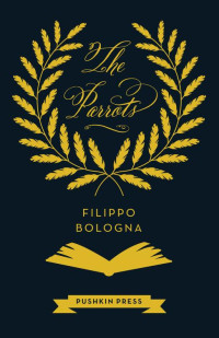 Filippo Bologna — The Parrots