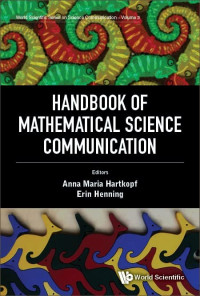 Anna Maria Hartkopf, Erin Henning, (editors) — Handbook of Mathematical Science Communication