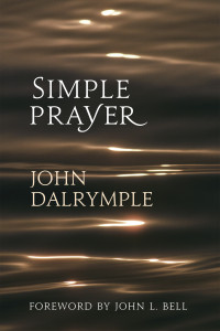 Dalrymple, John.; — Simple Prayer