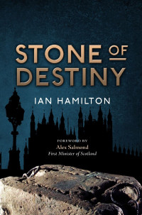 Ian Hamilton — Stone of Destiny