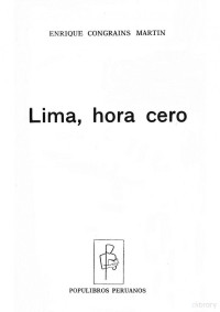 Enrique Congrains — Lima, hora cero