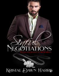 Kristal Dawn Harris — Sinful Negotiations