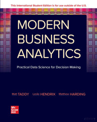 Matt Taddy, Leslie Hendrix, Matthew C. Harding — Modern Business Analytics Practical Data Science for Decision-making