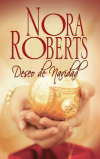 Nora Roberts — Deseo de Navidad