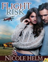 Helm, Nicole — Flight Risk (Antiques in Flight)