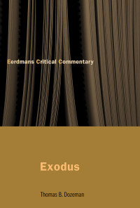 Thomas B. Dozeman; — Exodus