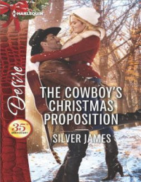 Silver James [James, Silver] — The Cowboy's Christmas Proposition