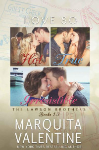 Marquita Valentine [Valentine, Marquita] — The Lawson Brothers Bundle: Books 1-3