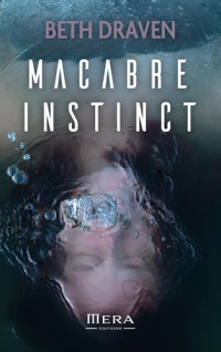 Beth Draven — Macabre instinct