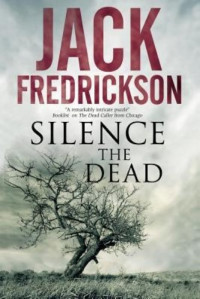 Jack Fredrickson  — Silence the Dead