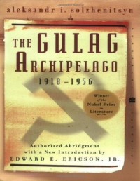 Aleksandr Solzhenitsyn — The Gulag Archipelago