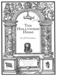 Geoff Nicholson — The Hollywood Dodo