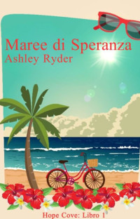 Ryder, Ashley — Maree di Speranza (Italian Edition)