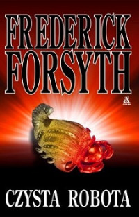 Frederick Forsyth — Czysta Robota