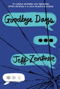 Jeff Zentner — Goodbye days