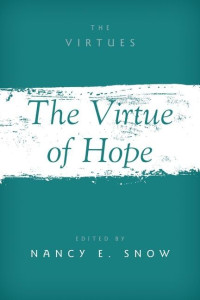 Nancy E Snow — The Virtue of Hope