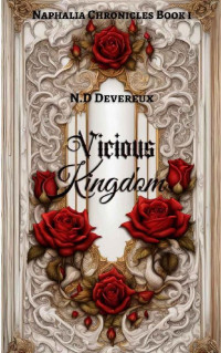 N.D Devereux — Vicious Kingdom