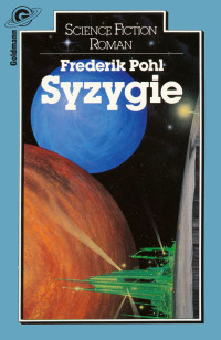 Frederik Pohl — Syzygie