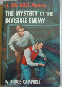 Campbell, Bruce — [Ken Holt 14] • The Mystery of the Invisible Enemy