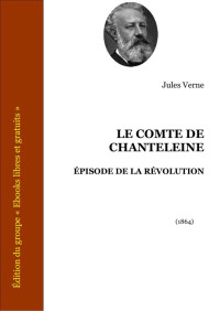 Verne, Jules — Le comte de Chanteleine