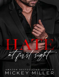 Mickey Miller — Hate At First Sight