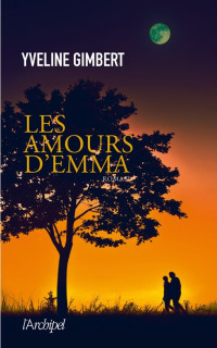 Gimbert, Yveline [Gimbert, Yveline] — Les amours d'Emma