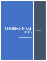 Cesar Bustos Manzo — sEGURIDAD EN las API´s