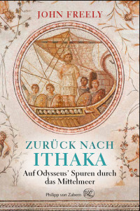 John Freely; — Zurück nach Ithaka