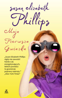 Susan Elizabeth Phillips — Moja pierwsza gwiazda