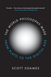 Scott Soames — The World Philosophy Made