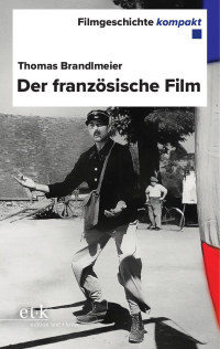 Thomas Brandlmeier — Der französische Film