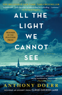 Anthony Doerr — All the Light We Cannot See