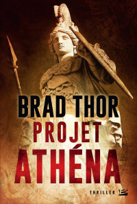 Thor Brad [Thor Brad] — Projet Athéna