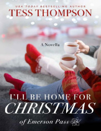 Tess Thompson — I'll Be Home for Christmas