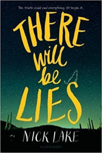 Nick Lake  — There Will Be Lies