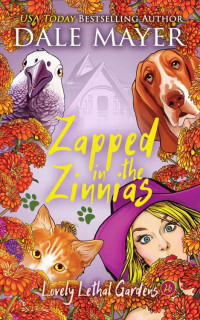 Dale Mayer — Zapped in the Zinnias